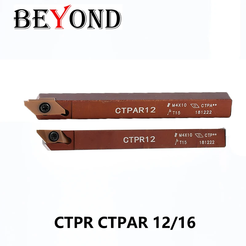 

BEYOND CTPR12 CTPAR12 CTPR16 CTPAR16 центробежный станок с ЧПУ CTPR CTPAR внешний круглый режущий паз инструмент стержень для токарного станка держатель инструмента