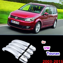 Chrome Handles Cover for Volkswagen VW Touran MK1 2003~2015 Accessories Stickers Car Styling 2004 2005 2010 2011 2012 2013 2014