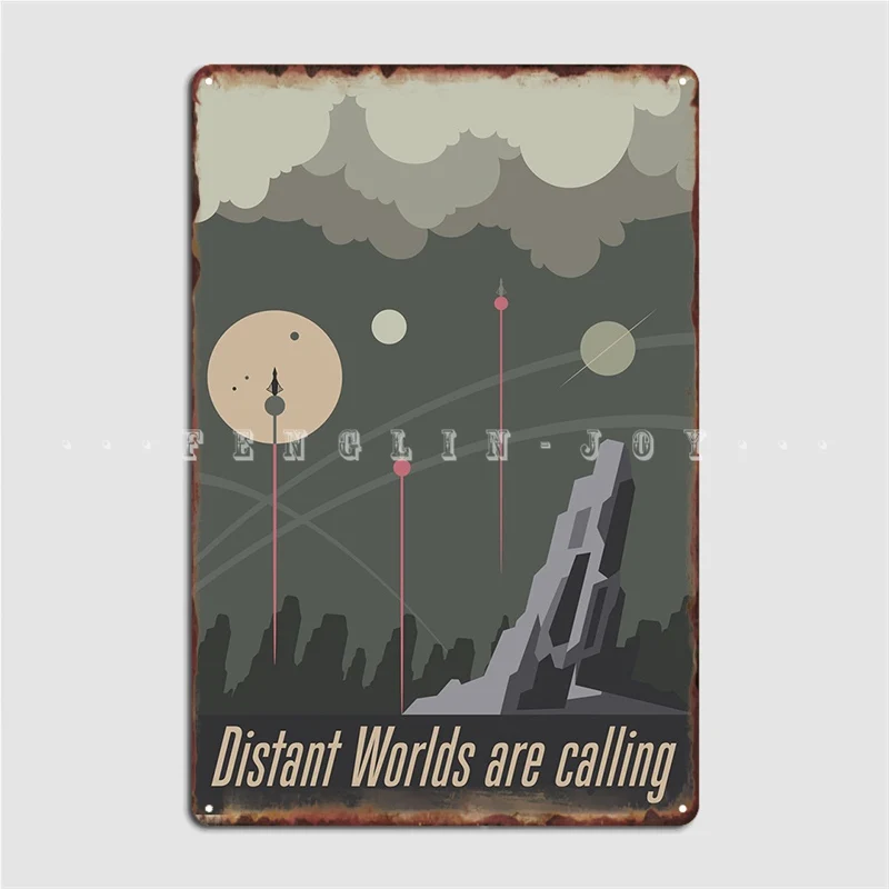 Distant Worlds Are Calling Metal Sign Customize Garage Club Wall Decor Pub Tin Sign Poster