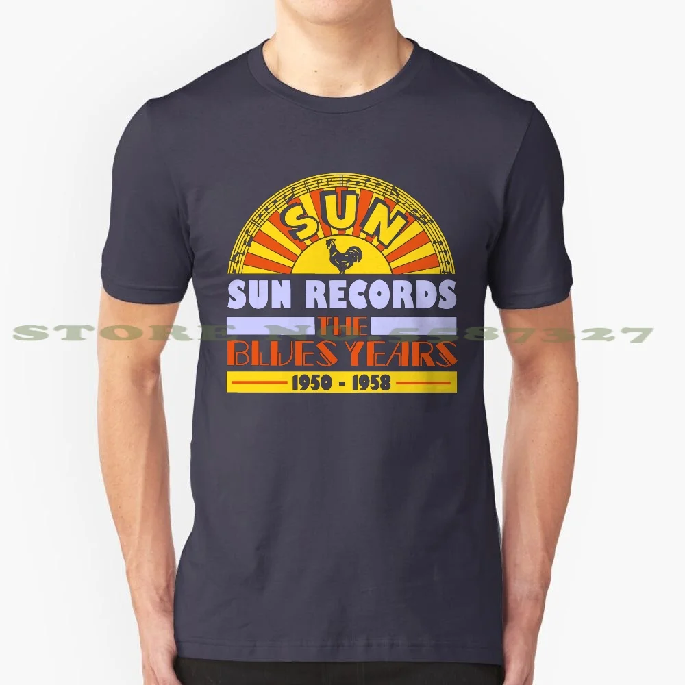 The Sun Blues Years 100% Cotton T-Shirt Sun Rock N Roll Rock And Roll Hillbilly Bluegrass Blues Country Rock Western Musical