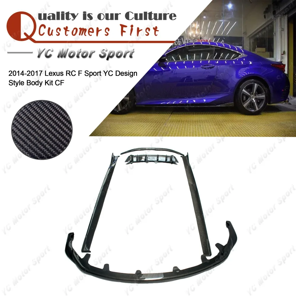 

Carbon Fiber YC Design Style Body Kit 5pcs Fit For 2014-2017 Lexus RC F Sport Front Lip Side Skirt Rear Diffuser Trunk Spoiler