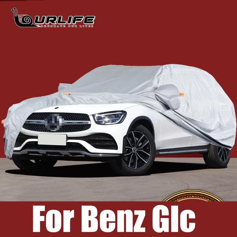 Full Car Covers Snow Ice Dust Sun UV Shade Cover Oxford Cloth Car Outdoor Cover For Mercedes Benz GLC 200 260 300 Accessories