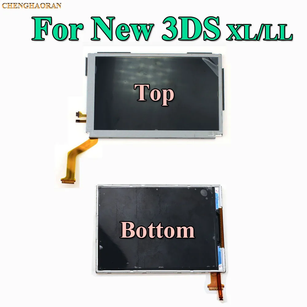 ChengHaoRan 1pc Tested Original new Top Bottom Upper Lower LCD Screen Display for NDS NDSL DS Lite NDSi XL LL 3DS New 3DS XL LL