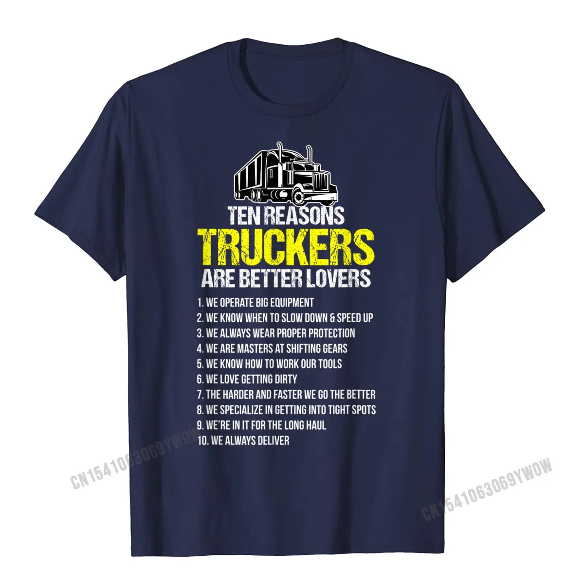 Truckers Are Better Lover Funny Trucker Truck Driver T-Shirt Men Party Men T Shirts Camisas Funky Cotton Tops Shirt 3d Printed