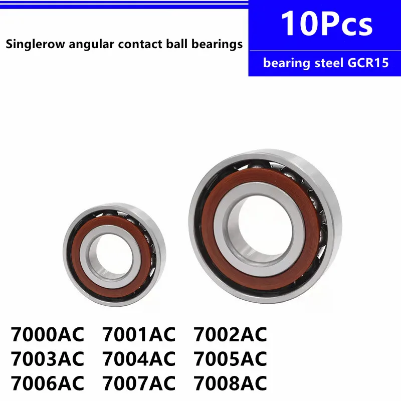 

10pcs 7000AC 7001AC 7002AC 7003AC 7004AC 7005AC 7006AC 7007AC 7008AC Singler Row Angular Contact Ball Bearing