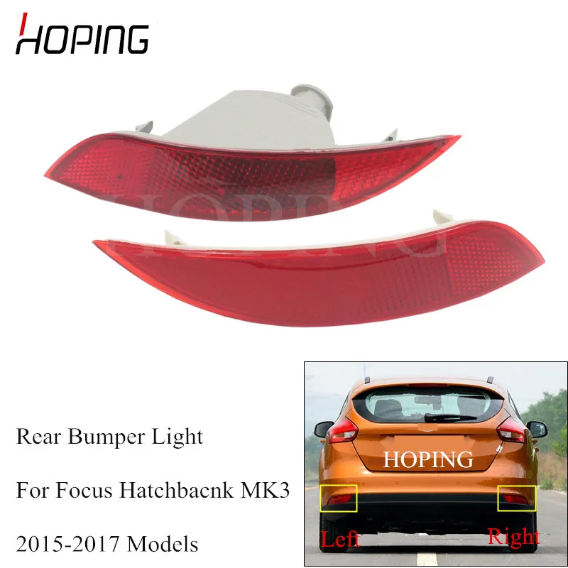 Hoping Left Right Rear Bumper Fog Light Reflector Lamp For Ford Focus Hatchback MK3 2015 2016 2017