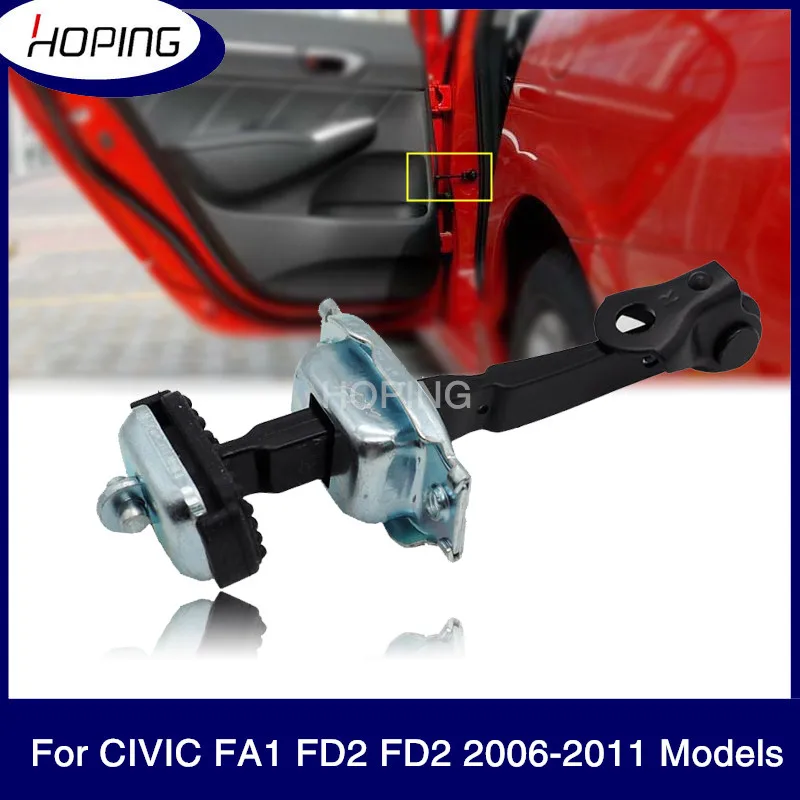 

Hoping Auto Door-Check Strap Stopper For HONDA CIVIC FA1 FD1 FD2 2006 2007 2008 2009 2010 2011 Door Checker