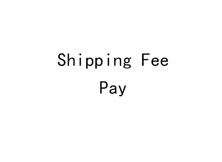 Additional Pay on Your Order, please contact us before you pay for it