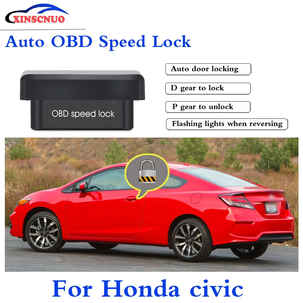 

XINSCNUO Новый Умный Автомобильный Дверной замок Декодер OBD замок для Honda Civic 2012 2013 2014 2015 2016 дверной замок Автоматическая Электроника