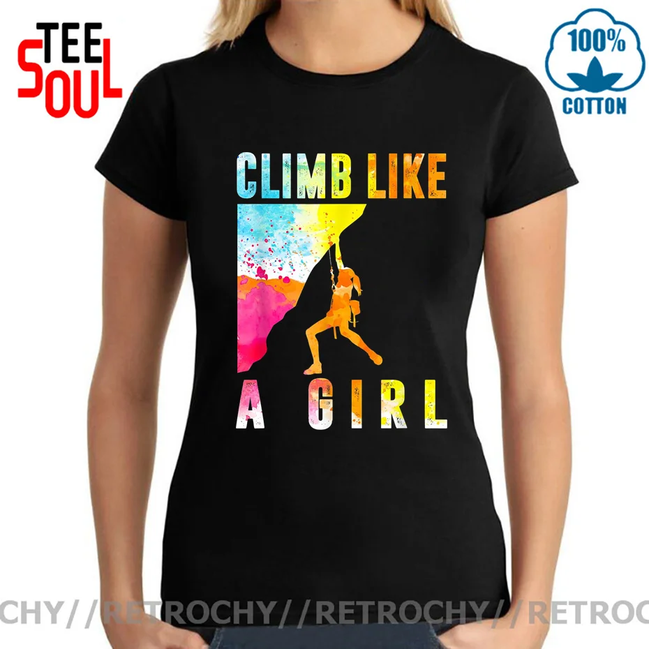 Bouldering Mountain Climbing T Shirt Women Rock Climb Like A Girl T-Shirt Activities Action Sports Adventure Wall Climber Tshirt