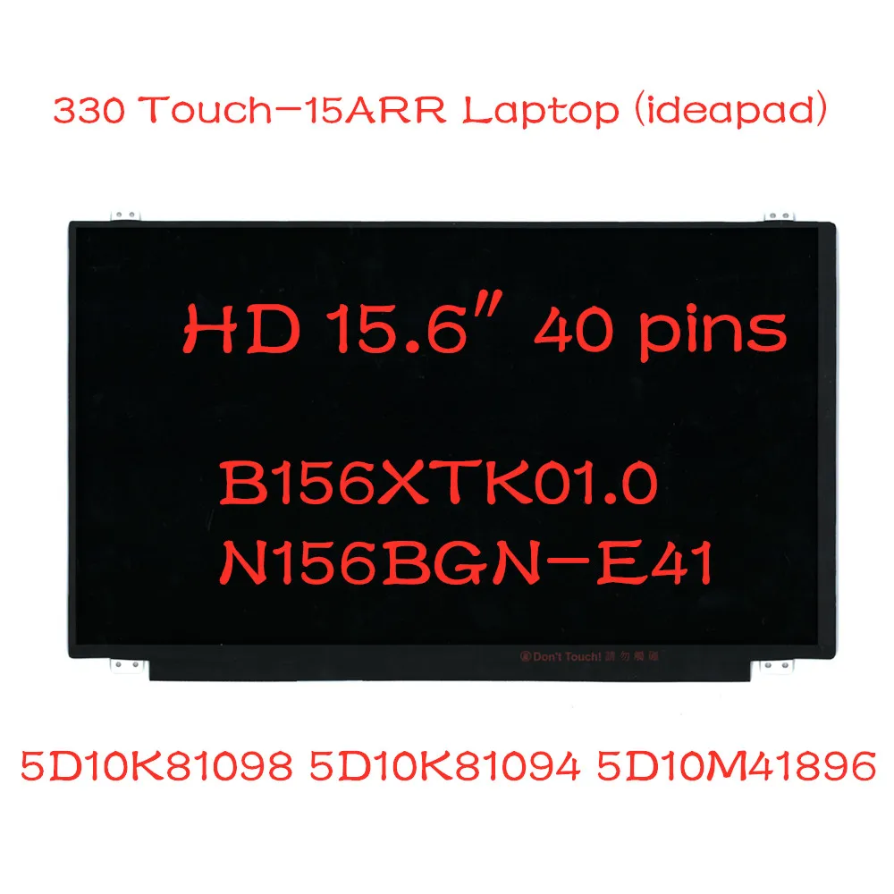 110-15 310-15,320-15,330-15laptop HD 1336*768 LCD Screen One-Cell Touch Display 15.6in 40 pins B156XTK01.0 N156BGN-E41