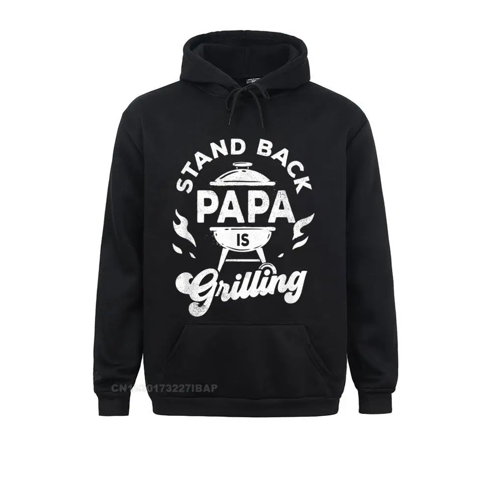 Mens Stand Back Papa Is Grilling Funny Fathers Top Hooded Pullover Normcore Slim Fit Hoodies Oversized Hoods Men Sweatshirts