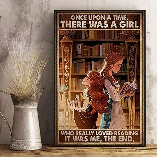 Once Upon A Time There was A Girl Who Really Loved Reading Poster Retro Art Wall Decor Metal Sign Poster