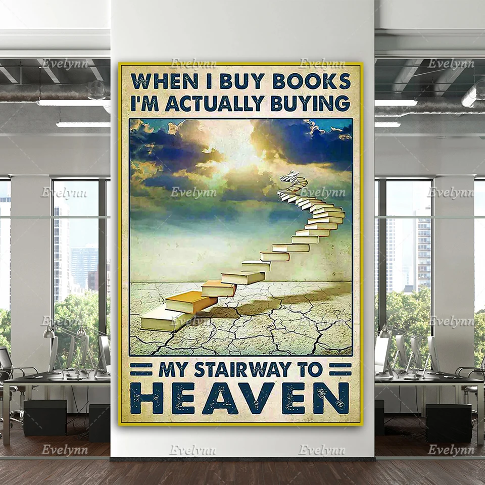 Books Poster When I Buy Books I'M Actually Buying My Stairway To Heaven Home Decor Canvas Wall Art Prints Unique Gift