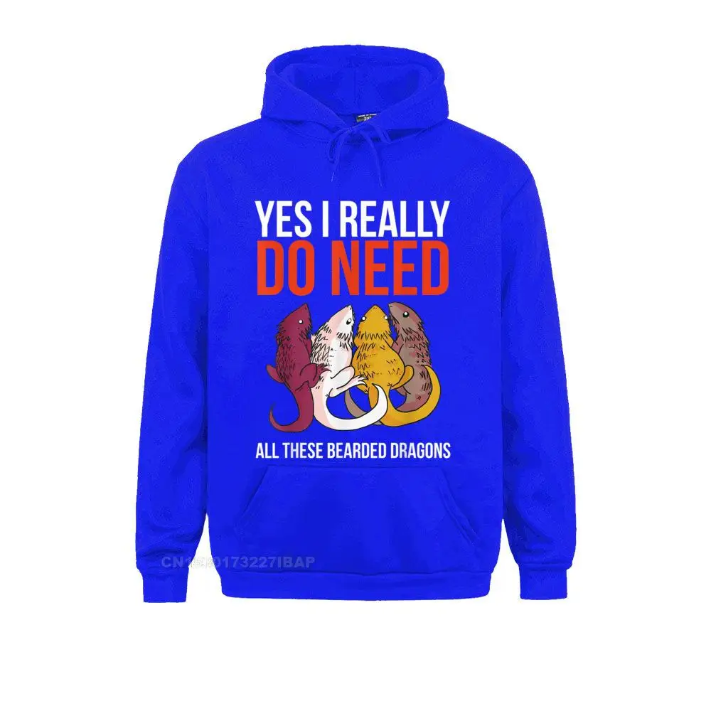 Yes I Really Do Need All These Bearded Dragons Funny Lizard Hoodie Customized Men's Hoodies Crazy Sportswears Retro Sweatshirts