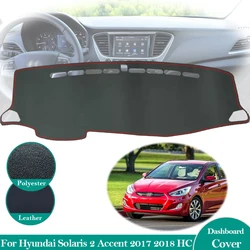 For Hyundai Solaris 2 Accent 2017 2018 HC Anti-Slip Leather Mat Dashboard Cover Pad Sunshade Dashmat Protect Carpet  Accessories