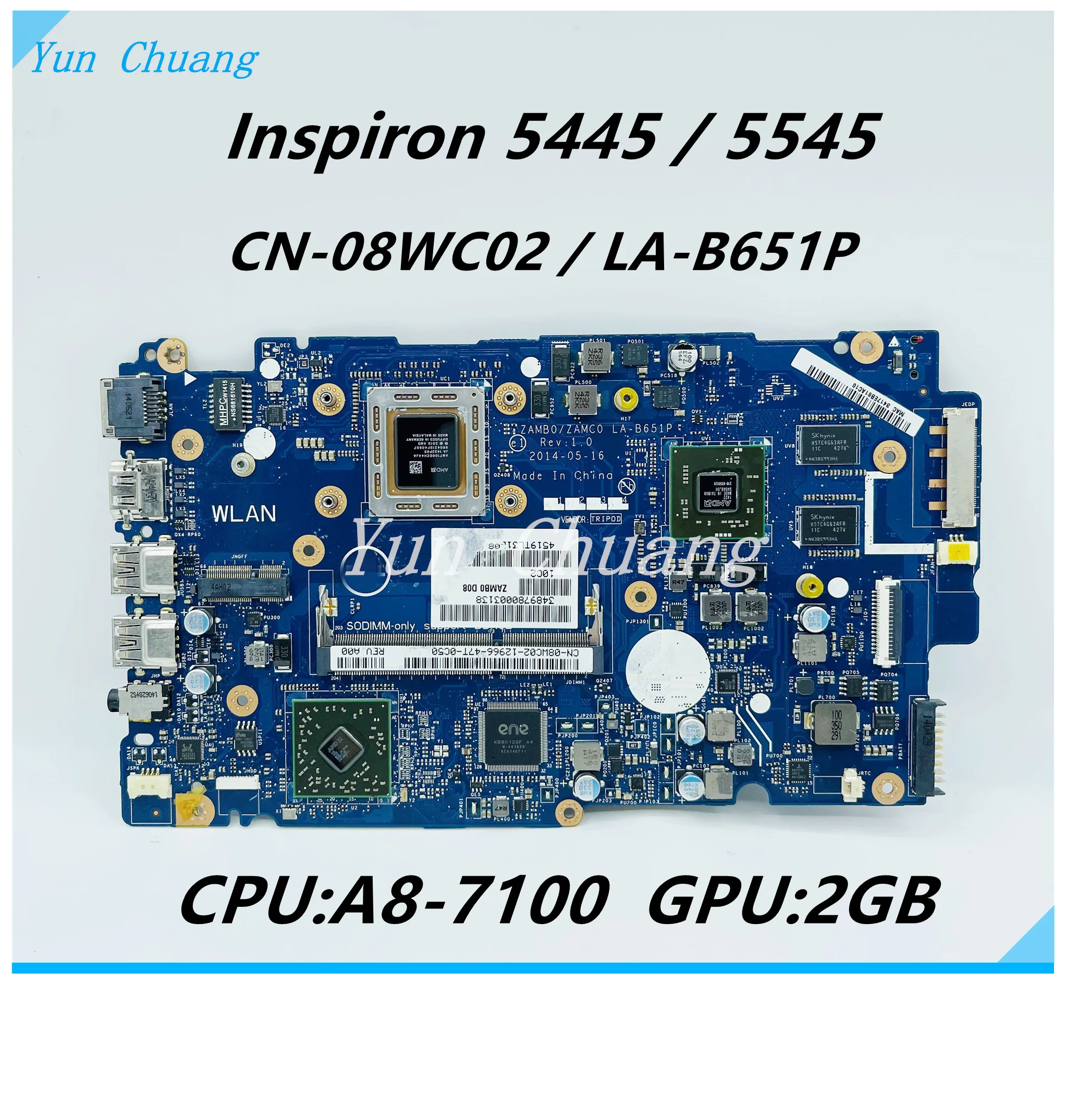 

CN-08WC02 08WC02 LA-B651P mainboard For DELL INSPIRON 15 5445 5545 Laptop Motherboard With A8-7100 CPU 2G GPU DDR3L