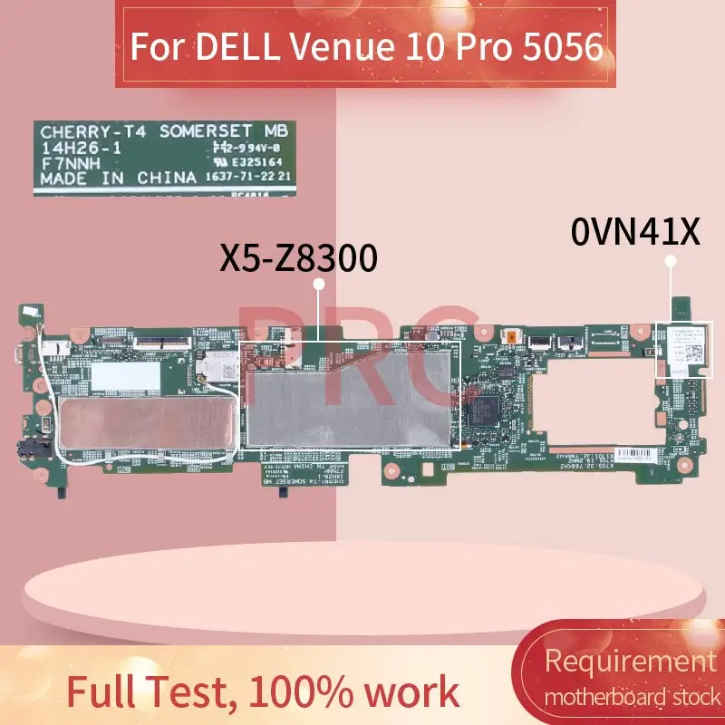 

Материнская плата для ноутбука DELL Venue 10 Pro 5056 Φ 0VN41X 14H26-1 SR27N