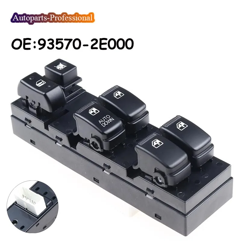 93570-2E000 935702E000 For Hyundai Tucson 2004 2005 2006 2007 2008 2009 2010 New Car Power Master Window Control Switch