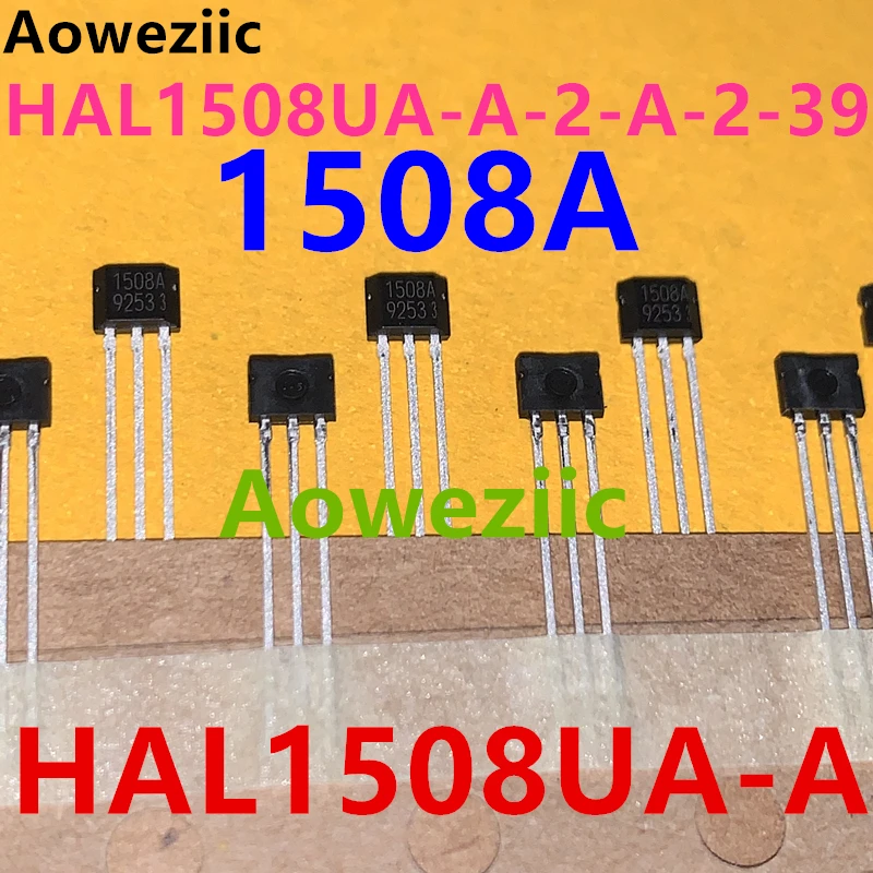 Aoweziic HAL1508UA-A-2-A-2-39 HAL1508UA-A 1508A TO-92UA Hall Effect Of Board Computer Interface / Magnetic Sensor New Original