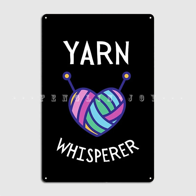 Yarn Whisperer Crochet Lover Metal Sign Club Home Kitchen Decoration Wall Decor Tin Sign Poster