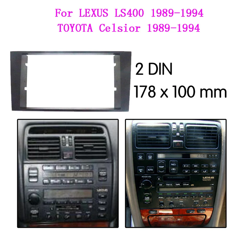 

Автомобильный радиоприемник, мультимедийная рамка, комплект для LEXUS LS400 TOYOTA Celsior 1989-1994, лицевая панель, отделка приборной панели 2 Din, аудиорамка