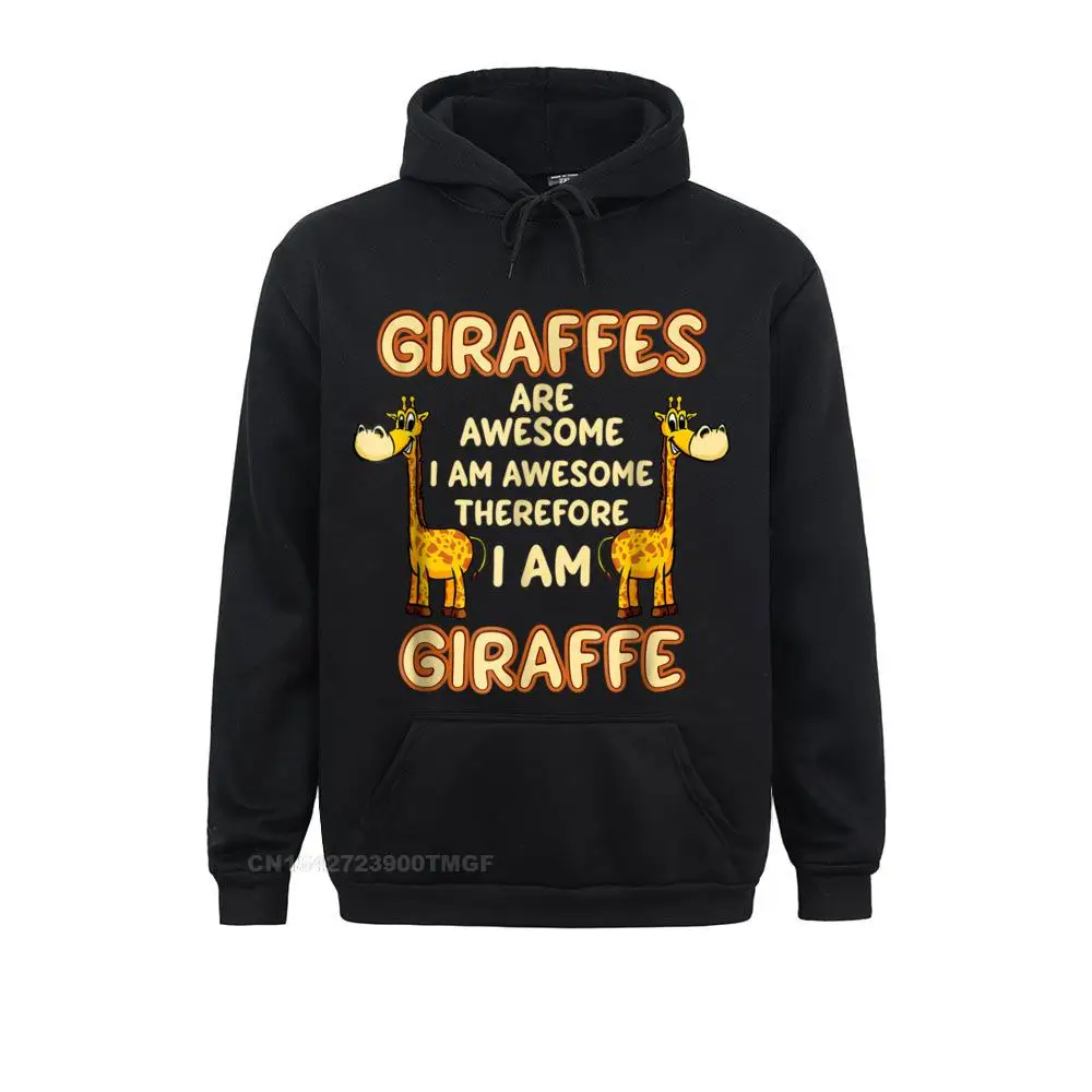 

Giraffes Are Awesome I Am Awesome I Am A Giraffe Oversized Hoodie Hoodies Unique Long Sleeve Men Sweatshirts Casual Hoods