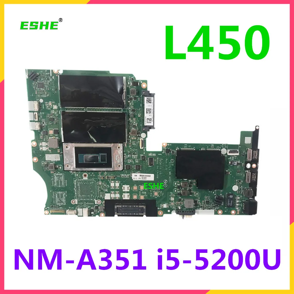 AIVL1 NM-A351 Motherboard For Lenovo ThinkPad L450 Laptop Motherboard With 3205 I3 I5 I7 CPU 00HT673 tested good