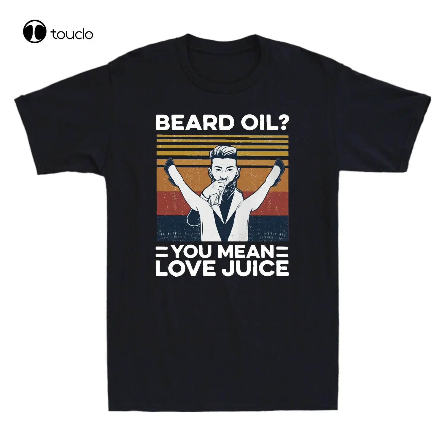 Beard Oil? You Mean Love Juice Funny Vintage Men'S Cotton T-Shirt Humor Gift Top