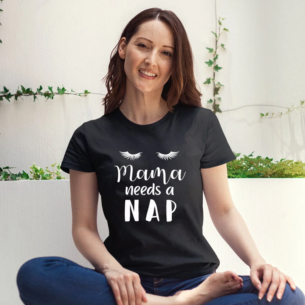 Mama Needs A Nap Funny T Shirt Woman Plus Size Tee Female T-shirt Drop Shipping Woman Tshirts