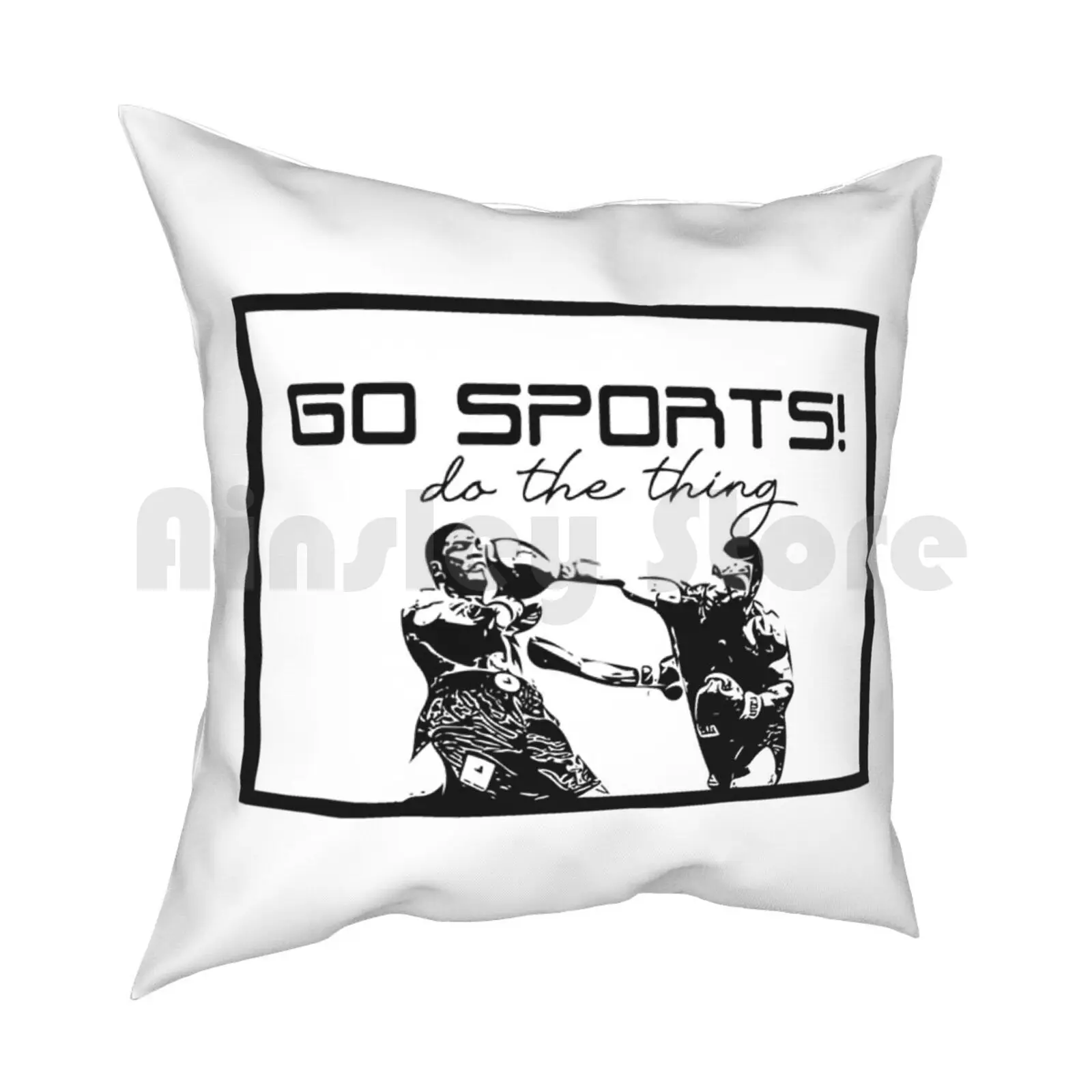 Go Sports! Do The Thing Pillow Case Printed Home Soft DIY Pillow cover Go Sports Do The Thing Win The Points Go Sports Do