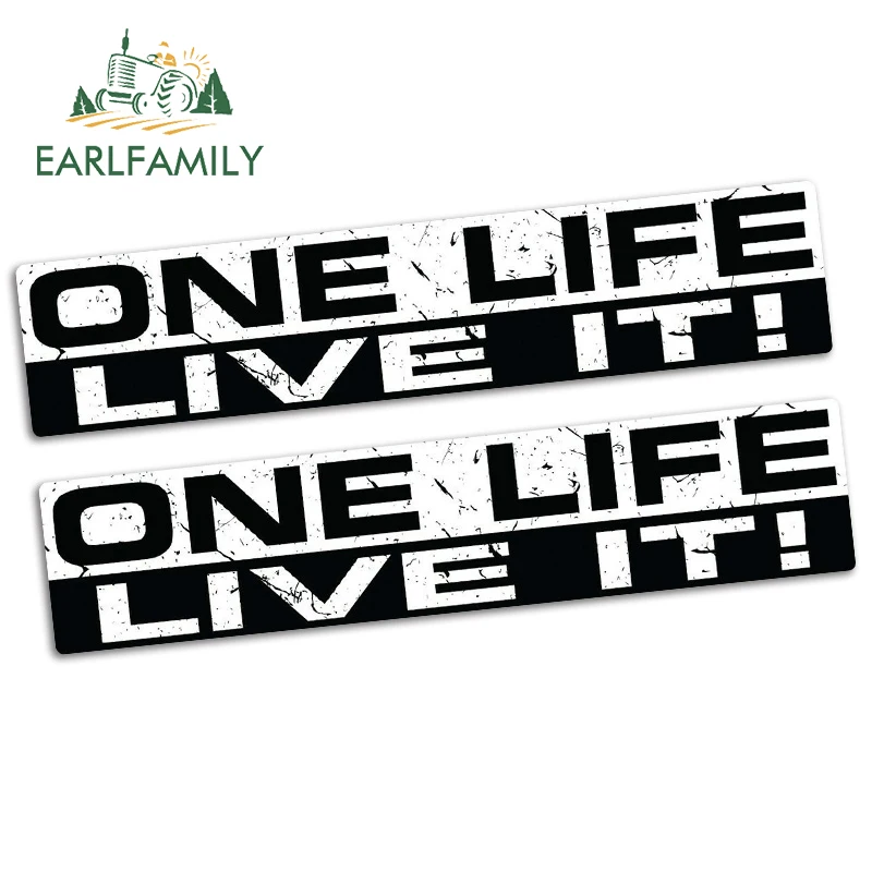 EARLFAMILY 15cm x 3.2cm ONE LIFE LIVE IT Funny Bumper Car Sticker Vinyl JDM Car Race Truck Fast Window Speed Decal 2pcs