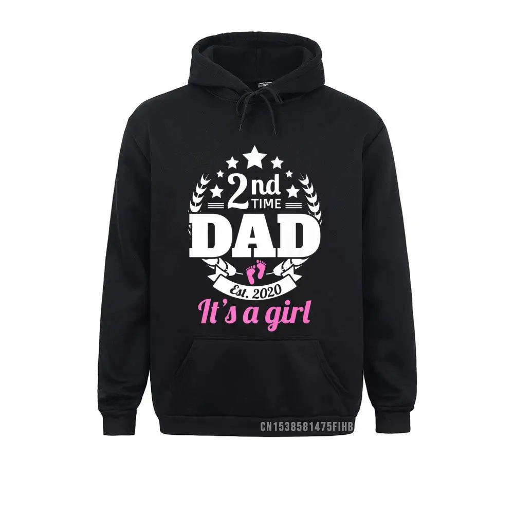 2nd Time Dad 2020 It's A Girl Funny Second Baby Announcement Premium Hoodie 2021 New Men Sweatshirts Hoodies Clothes