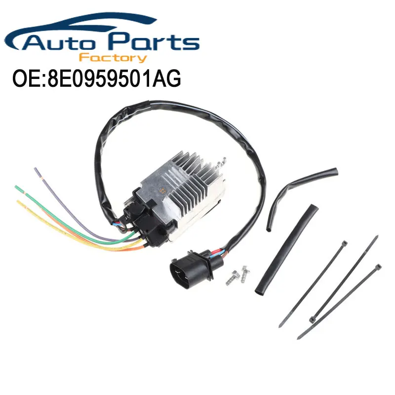 

New Radiator Cooling Fan Control Unit Module For Audi A4 A6 Quattro CABRIO 8E0959501AG 8E0959501G 8E0959501K 8E0959501AB