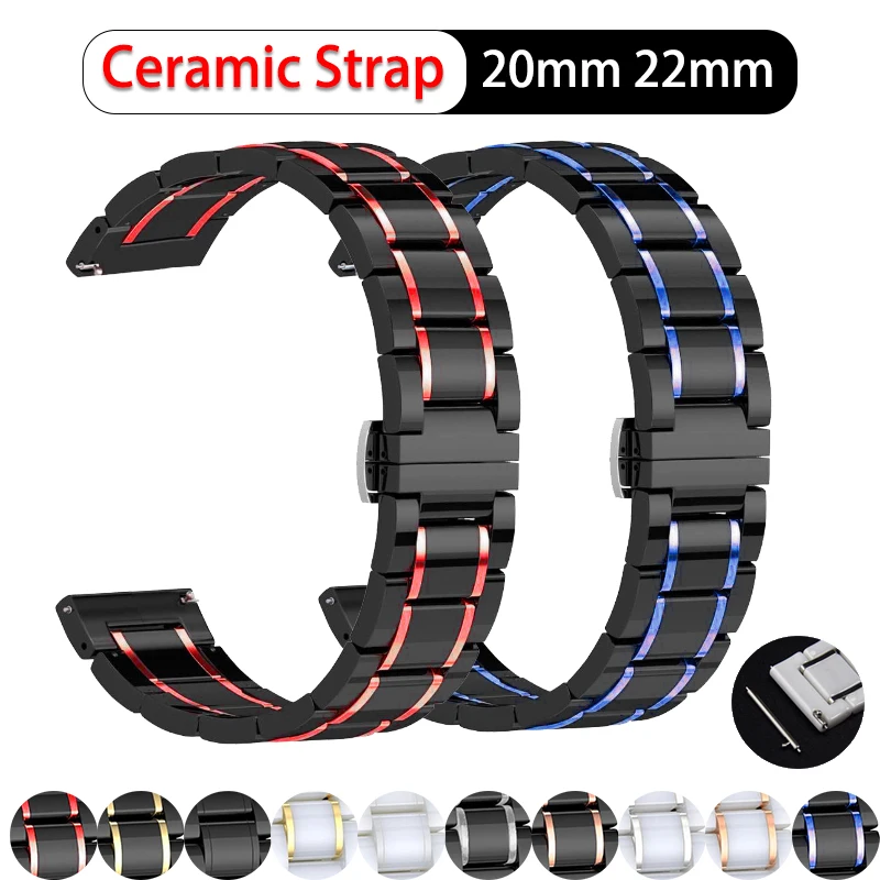 2023Ceramic strap 20 22mm For Samsung galaxy 3 active 46/42 Watch Wristband For Amazfit Pace/Stratos 2 /Bip Smart Watch bracelet