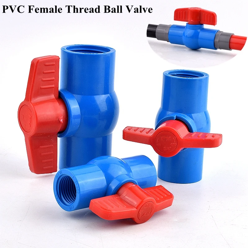 

1/2“~4” Female Thread PVC Pipe Ball Valve Irrigation System Water Pipe Connector Fittings Garden Fish Tank Tube Joint Adapters