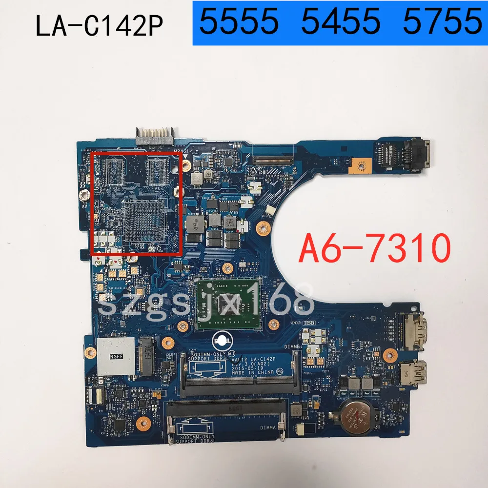 

FOR DELL INSPIRON 15 5000 5555 5455 5755 Laptop Motherboard LA-C142P ,CPU A6-7310 ,CN-0THKRW THKRW 100% test