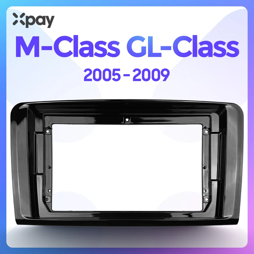 XPAY 10.1inch 2din car radio is suitable for Mercedes-Benz M-GL class 2005-2009 stereo panel, suitable for teyes car radio frame