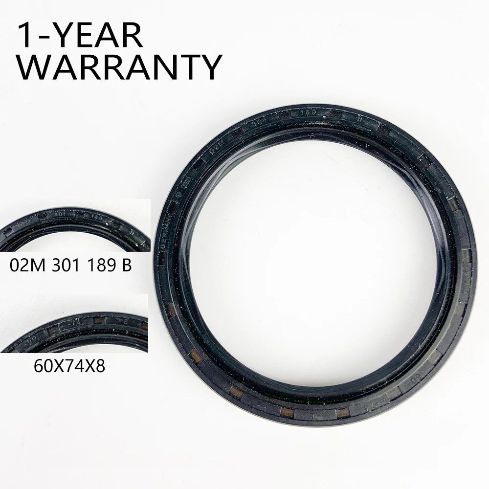 Half shaft oil seal 60-74-8 02M301189B 02M301189L/C for VW Polo GOLF Tiguan Fosca Passat Jetta AUDI S3 A3 A1