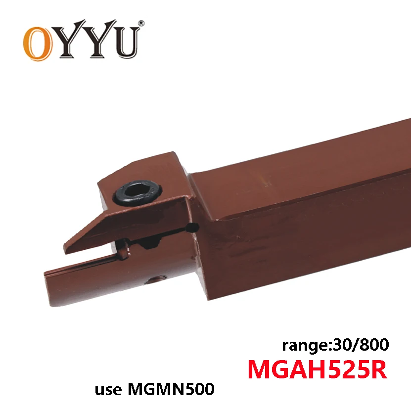 OYYU MGAH 525 MGAH525 MGAH525R 30/800 Grooving Cutter Face Slotting Lathe Tools Holder CNC Use Carbide Inserts MGMN500