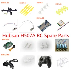 Hubsan H507A X4 Star Pro RC drone Spare Parts motor blade motor seat shaft Flight control board body shell gear charger GPS etc