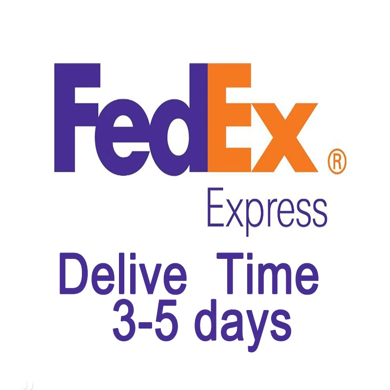 Fedex Express 26$ deliver time about th 8-10 days , NOTE : local customs clearance policies