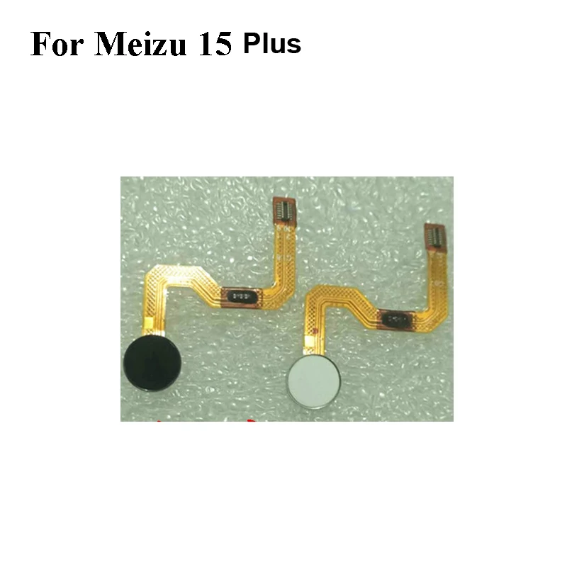 

For Mei zu 15 plus 15plus New original tested fpc Home button Touch ID Fingerprint Sensor Flex Cable Mei zu 15 plus MX15 Plus