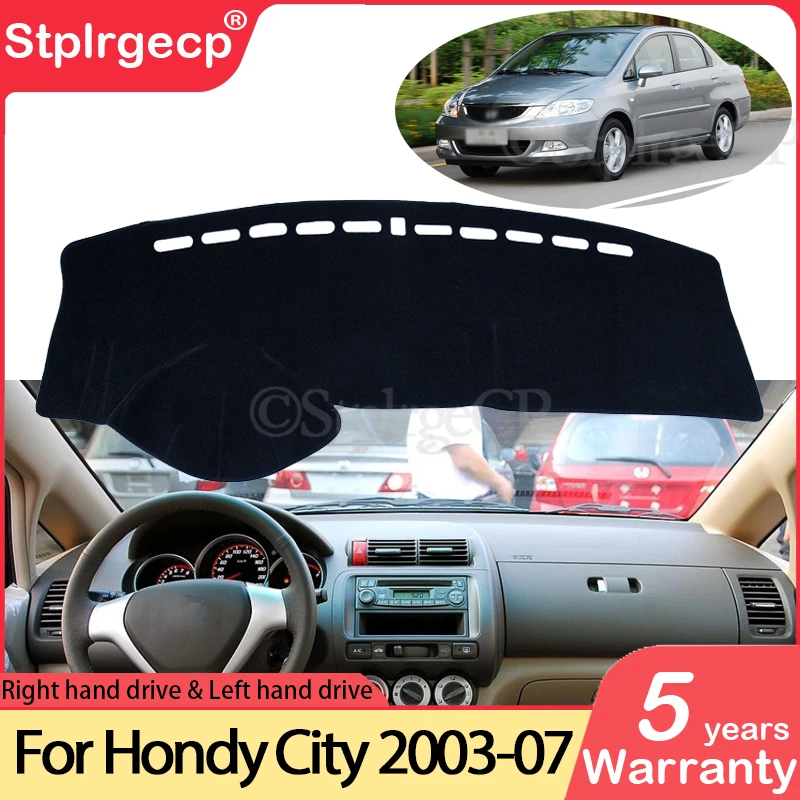 for Honda City 2003~2007 Anti-Slip Mat Dashboard Cover Pad Sunshade Dashmat Protect Carpet Accessories GD8 GD9 2004 2005 2006