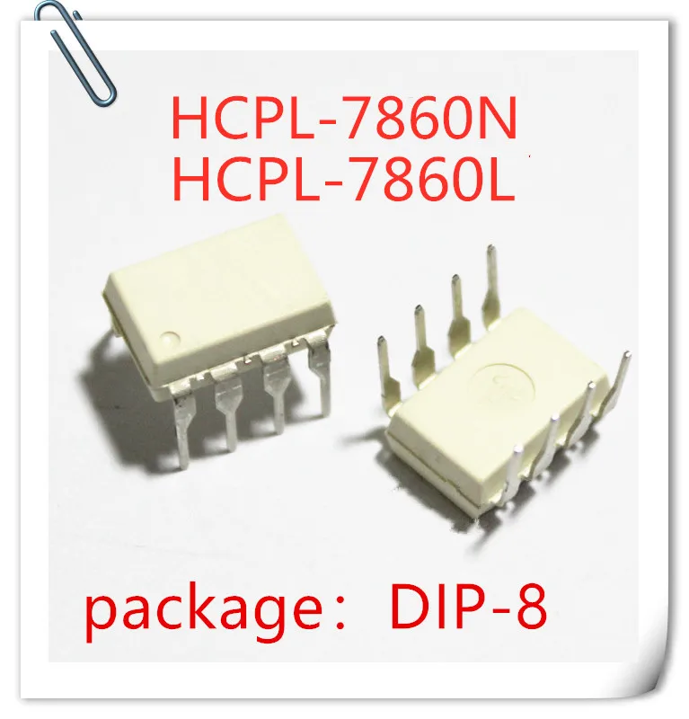 

10PCS/LOT NEW HCPL-7860N HCPL7860N A7860N 7860N HP7860N HCPL-7860L HCPL7860L A7860L 7860L HP7860L DIP-8