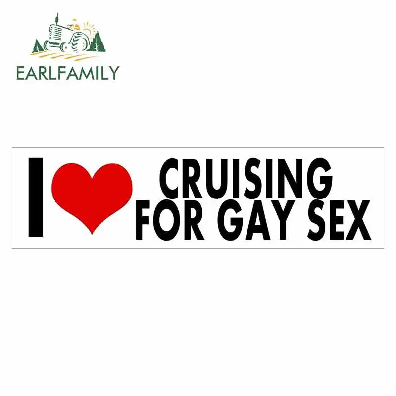 EARLFAMILY 13cm x 3.1cm for I Love Cruising for Gay Sex Sign Car Stickers Vinyl JDM RV VAN 3D DIY Fine Decal JDM Vinyl Car Wrap