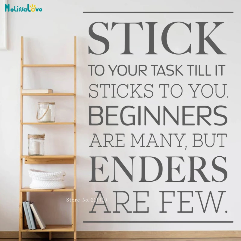 Stick To Your Task Till It Sticks Beginners Are Many But Enders Are Few Wall Sticker Teamwork Quotes Success Art Decals YT3445 image 3