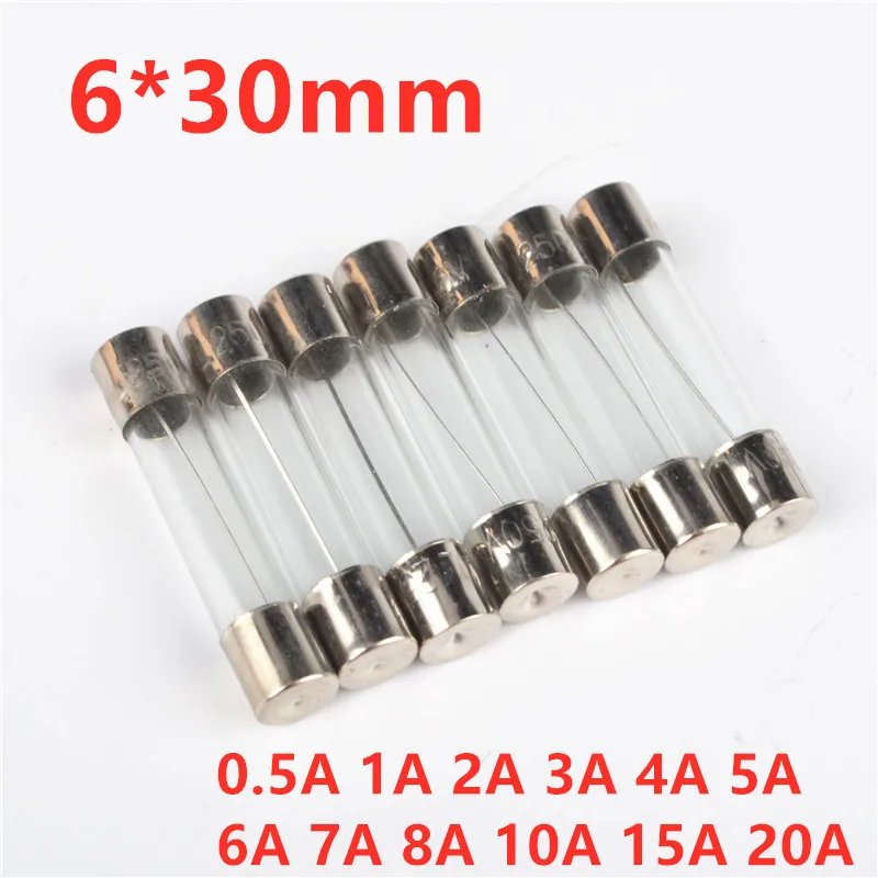 10PCS Fast Blow Glass Fuses 6x30 6*30mm 250V 0.5A 1A 2A 3A 4A 5A 6A 8A 10A 15A 20A AMP Tube Fuses