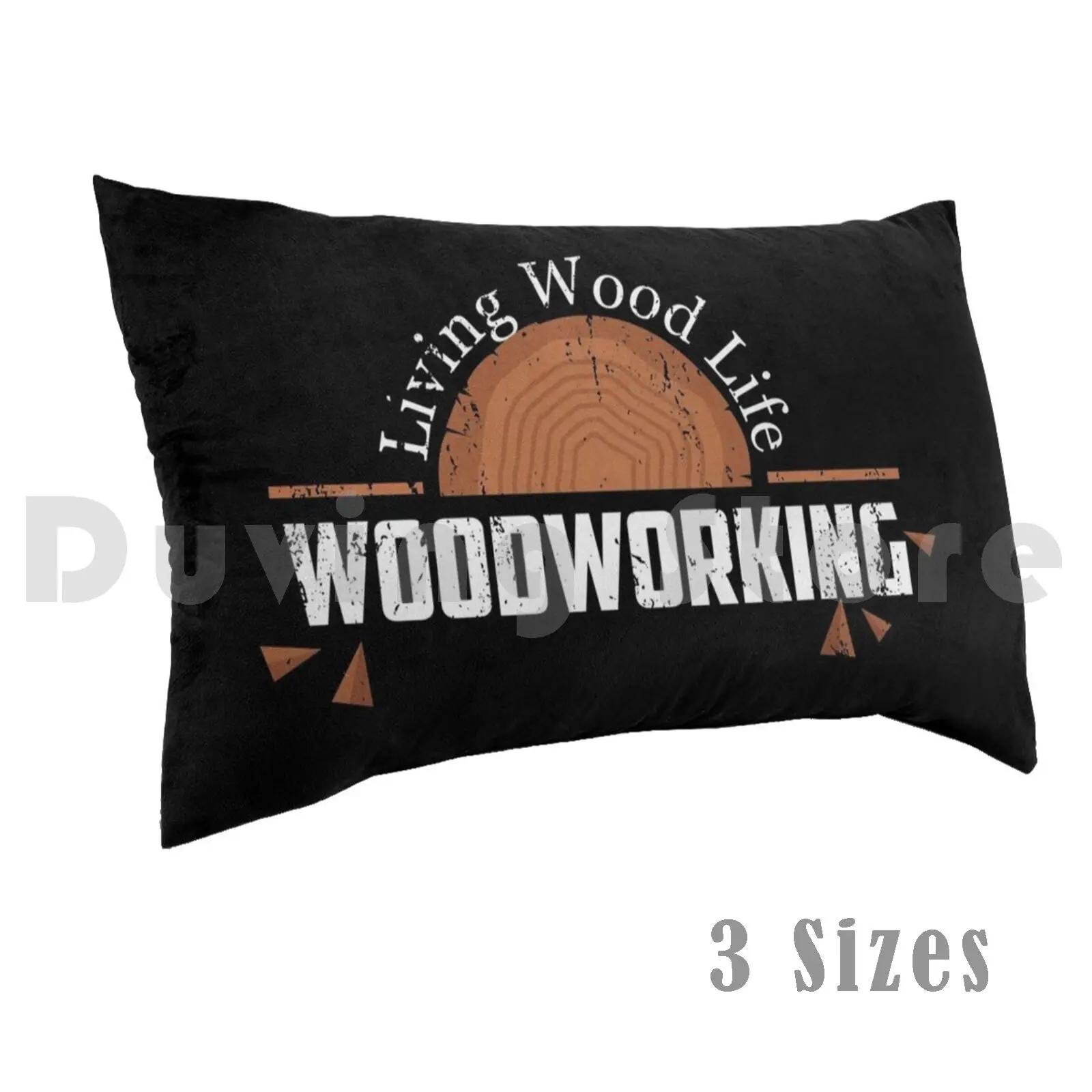 Woodworking : Living Wood Life Pillow Case Printed 50x75 Carpenter Wood Woodworking Woodworker Saw Funny