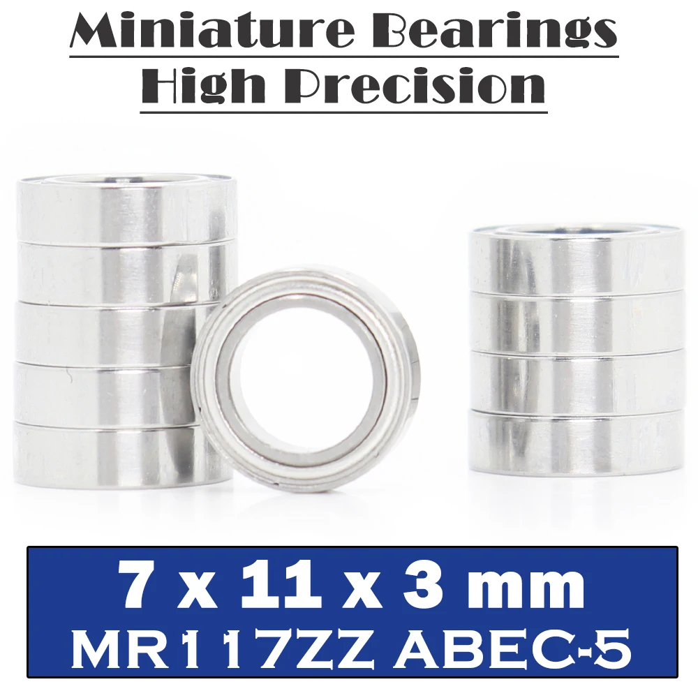 MR117ZZ Bearing 7*11*3 mm ( 10 PCS ) ABEC-5 Miniature MR117 Z ZZ High Precision MR117Z Ball Bearings